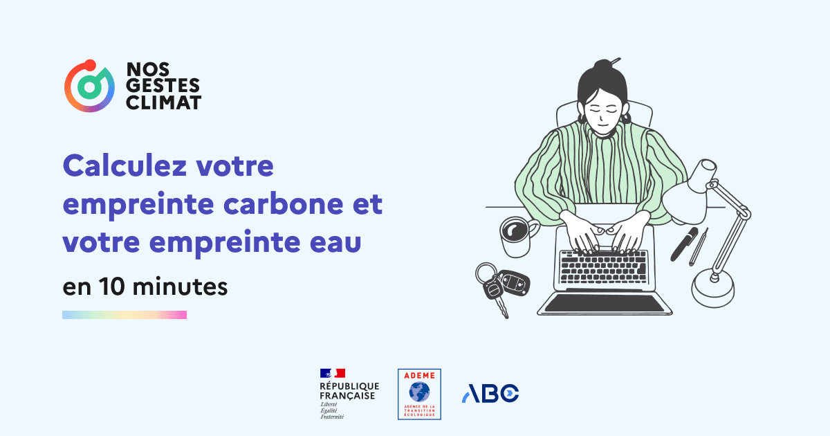Calculez votre empreinte carbone et eau avec Nos Gestes Climat